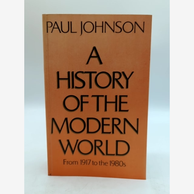 History Of The Modern World: From 1917 To The 1980s by Paul Johnson by Paul Johnson book cover