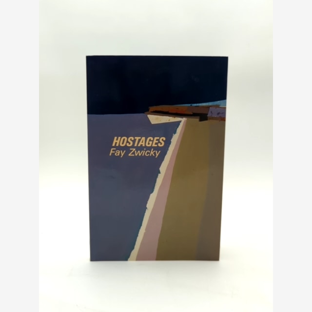 Hostages by Fay Zwicky (Paperback, 1983) 1st Edition by Fay Zwicky book cover