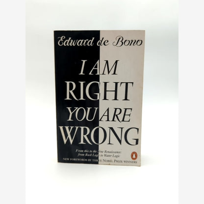 I Am Right You Are Wrong by Edward De Bono (Paperback 1992) Logic Self Help Book by Edward De Bono book cover