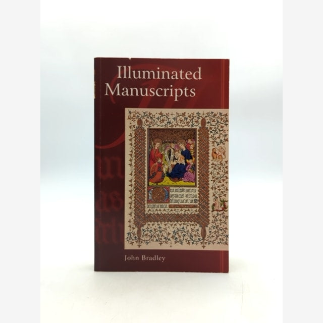 Illuminated Manuscripts by John Bradley (Paperback, 1996) - Art & Book History by John Bradley book cover
