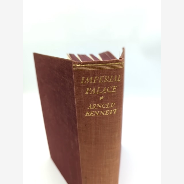 Imperial Palace by Arnold Bennett (Hardcover, 1931) by Arnold Bennett book cover