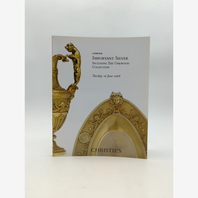Important Silver including the Oakwood Collection by Christie's London by Christie'S London book cover