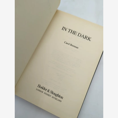 In The Dark by Carol Brennan (Hardcover, 1994) 1st Edition by Carol Brennan — photo 3