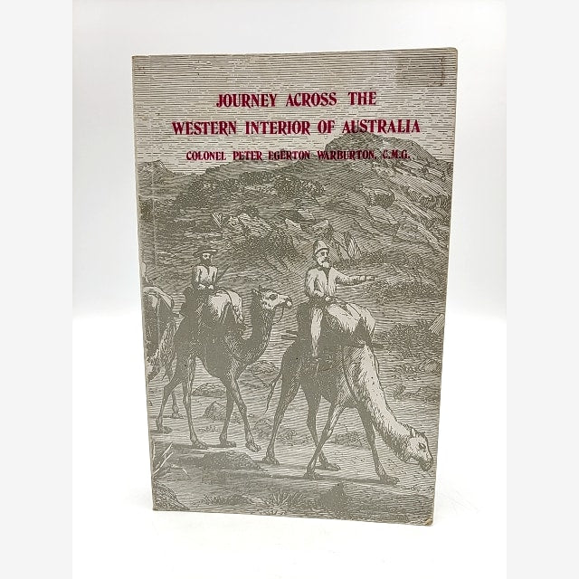 Journey Across The Western Interior Of Australia by Peter Egerton Warburton Pape by P.E. Warburton book cover