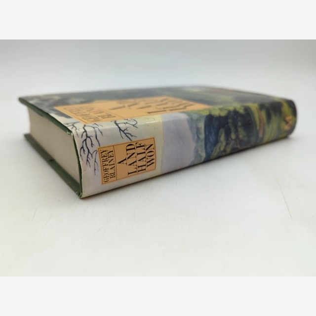 Land Half Won by Geoffrey Blainey, Australian History, 1st Ed 1980 DJ by Geoffrey Blainey — photo 4