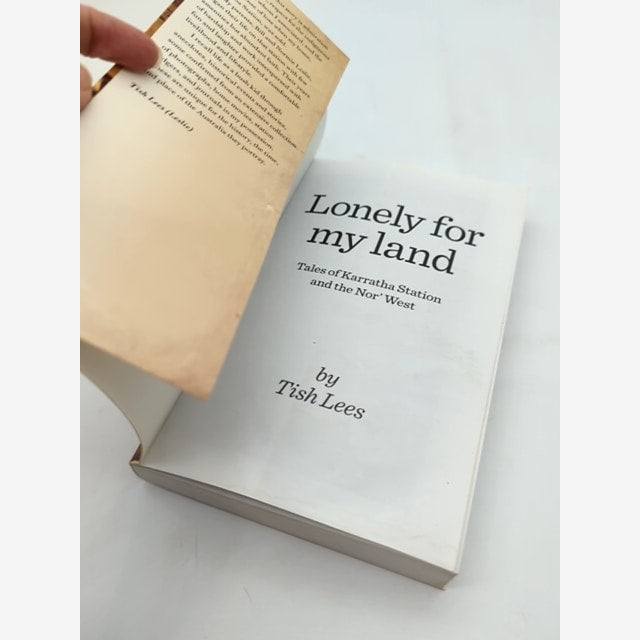 Lonely For My Land Tales Of Karratha Station And The Nor' West by Tish Lees by Tish Lees — photo 5