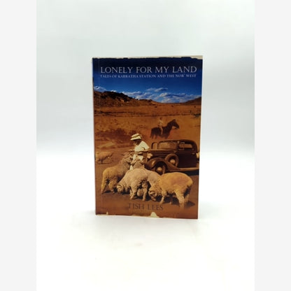 Lonely For My Land Tales Of Karratha Station And The Nor' West by Tish Lees by Tish Lees book cover