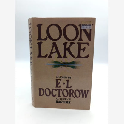 Loon Lake by E L Doctorow (Hardcover) Romance, Historical Fiction Novel by E L Doctorow, E. L. Doctorow book cover