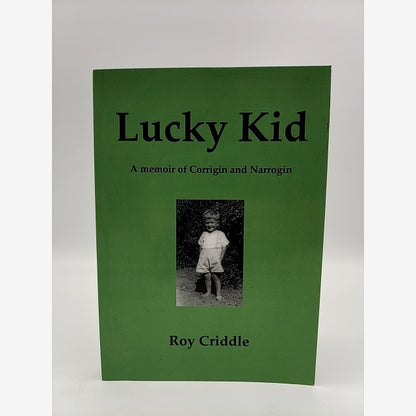 Lucky Kid by Roy Criddle (Paperback, 2016)Signed by Roy Criddle book cover