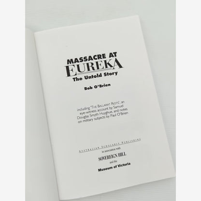 Massacre At Eureka The Untold Story by Bob O'Brien Basil Philip O'Brien by "Bob O'Brien Basil Philip O'Brien" — photo 2
