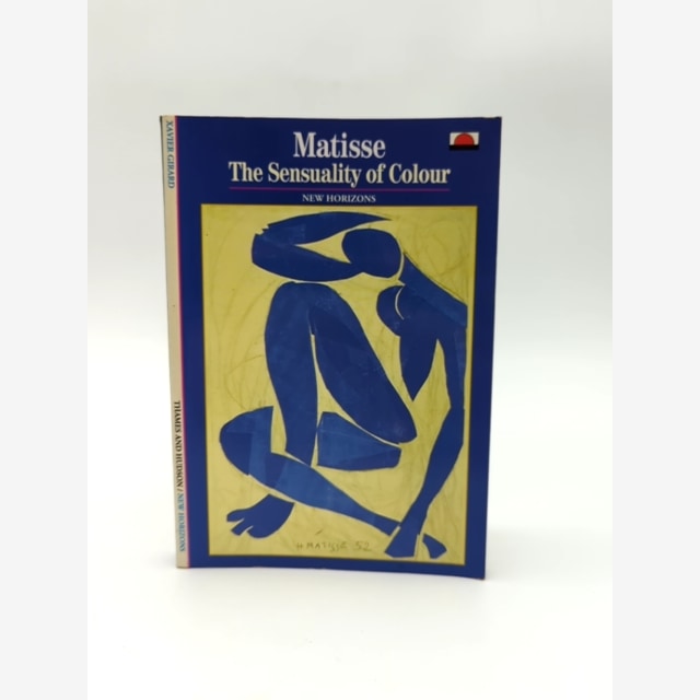 Matisse The Sensuality Of Colour by Xavier Girard (Paperback, 1994) Art History by Xavier Girard book cover