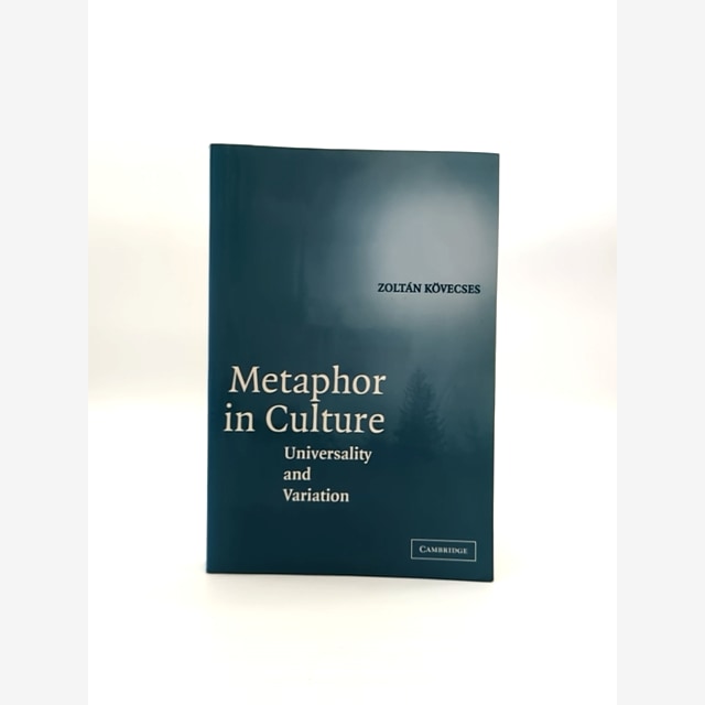 Metaphor In Culture Universality And Variation by Zoltán Kövecses, Metaphysical by Zoltán Kövecses book cover