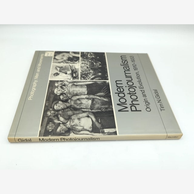 Modern Photojournalism: Origin and Evolution, 1910-1933 by Tim N Gidal by Tim N Gidal — photo 4