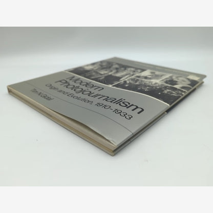 Modern Photojournalism: Origin and Evolution, 1910-1933 by Tim N Gidal by Tim N Gidal — photo 5