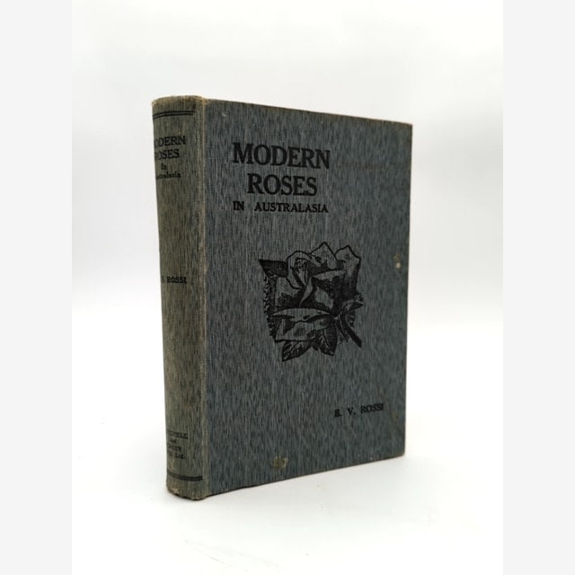 Modern Roses In Australasia by B V Rossi (Hardcover, 1930) by B V Rossi book cover