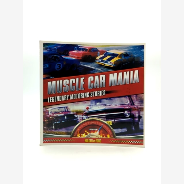 Muscle Car Mania: 100 Legendary Australian Motoring Stories (motoring Series), L by James Cockington, Luke West book cover