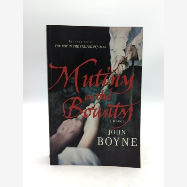 Mutiny On The Bounty by J Boyne (Paperback, 2008) Western Australian Shipwreck by John Boyne book cover