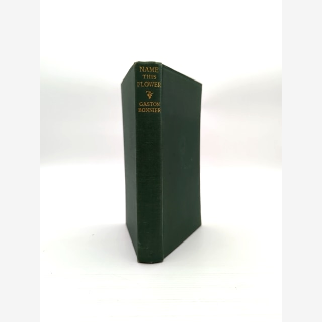 Name The Flower by Gaston Bonnier (Hardcover, 1944) by Gaston Bonnier book cover