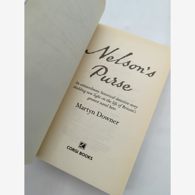 Nelson's Purse The Mystery Of Lord Nelson's Lost Treasures by Martyn Downer by Martyn Downer — photo 3