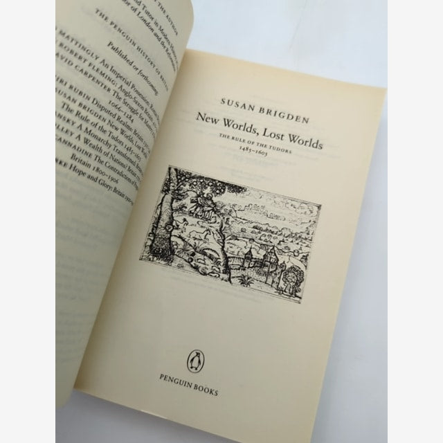 New Worlds, Lost Worlds: The Rule of the Tudors, 1485-1603 by Susan Brigden by Susan Brigden — photo 3