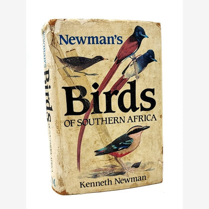 Newman's Birds Of Southern Africa by Kenneth Newman, SIGNED, Birdwatching by "Ian Sinclair Kenneth Newman" book cover