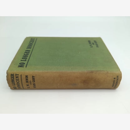 No Longer Innocent by E W Irwin (Cloth, 1934) 1st Edition Western Australian by Ivan Goff — photo 4