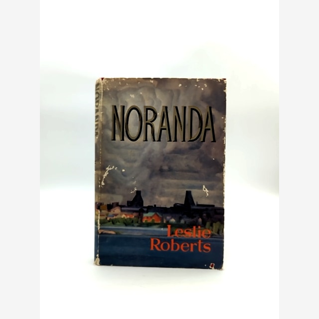 Noranda by Leslie Roberts (Hardcover, 1956) by Leslie Roberts book cover