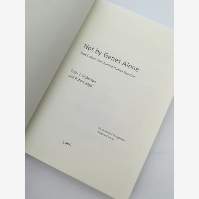 Not By Genes Alone How Culture Transformed Human Evolution, Robert Boyd Signed by Peter J. Richerson, Robert Boyd — photo 5