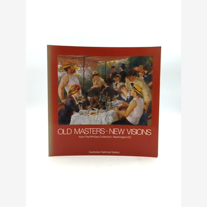 Old Masters, New Visions El Greco To Rothko From The Phillips Collection, Washin by Australian National Gallery book cover