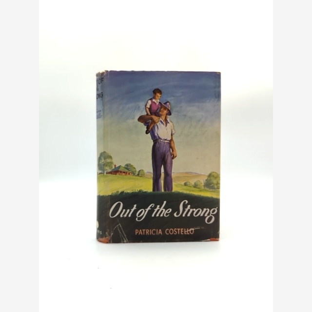 Out Of The Strong by Patricia Costello (Hardcover, 1946) by Patricia Costello book cover