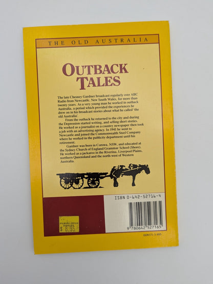 Outback Tales by Chesney Gardner, The Old Australia, Australian Bush History by Chesney Gardner — photo 7