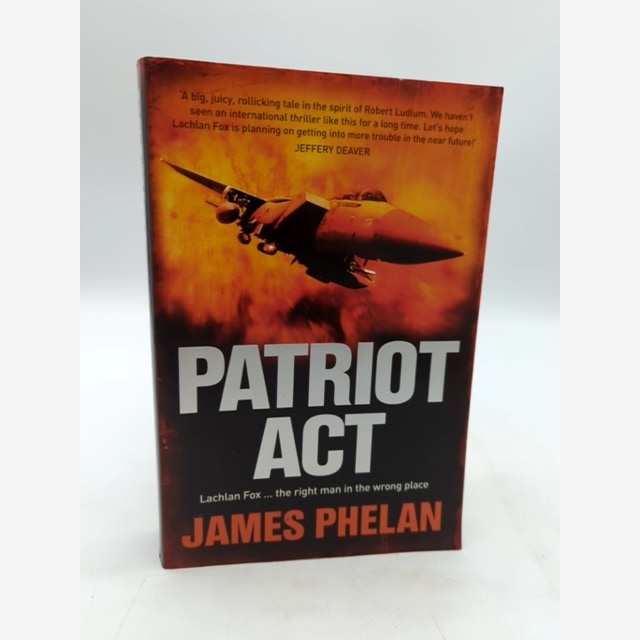 Patriot Act by James Phelan (Trade Paperback, 2007) Australian Navy Novel by James Phelan book cover