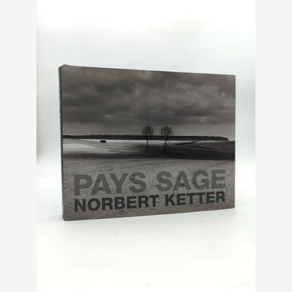 Pays Sage by Norbert Ketter (Hardcover, 2014) Photography by Norbert Ketter book cover