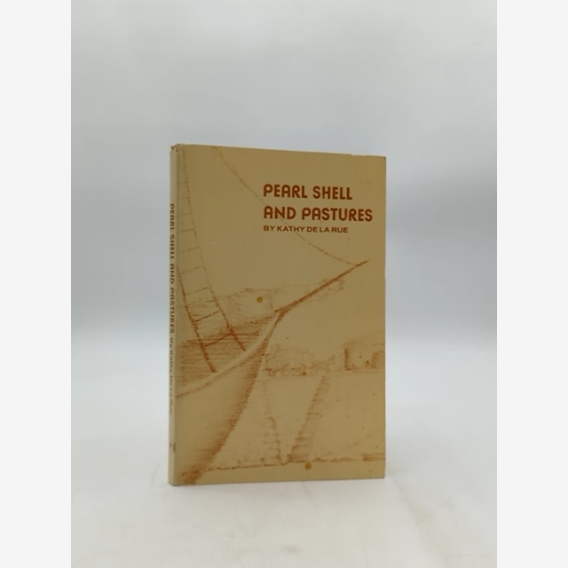 Pearl Shell And Pastures by Kathy de la Rue Paperback, 1979 WA Northwest History by Kathy De La Rue book cover