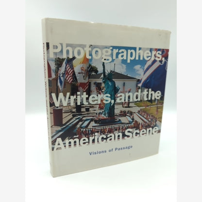Photographers, Writers, and the American Scene: Visions of Passage, James L Enye by Arthur Ollman book cover