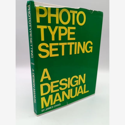 Phototypesetting: A design manual by James Craig (Hardcover, 1978) 0273012800 by James Craig book cover