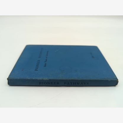 Pioneer Pathways Sixty Years of Citizenship 1887-1947 by Isabel McCorkindale by Isabel Mccorkindale — photo 3