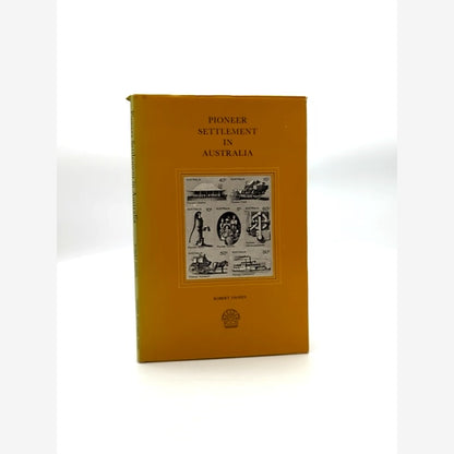 Pioneer Settlement In Australia by Robert Ingpen, Australian History by Robert Ingpen book cover