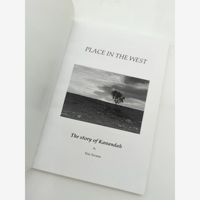 Place In The West: The Story Of Kanandah by Eric Swann (Paperback, 2008) by Eric Swann — photo 3