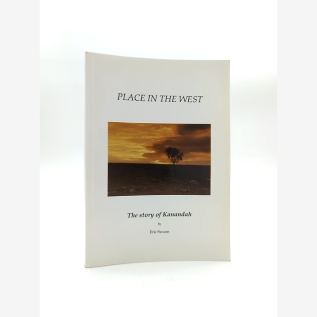 Place In The West: The Story Of Kanandah by Eric Swann (Paperback, 2008) by Eric Swann book cover