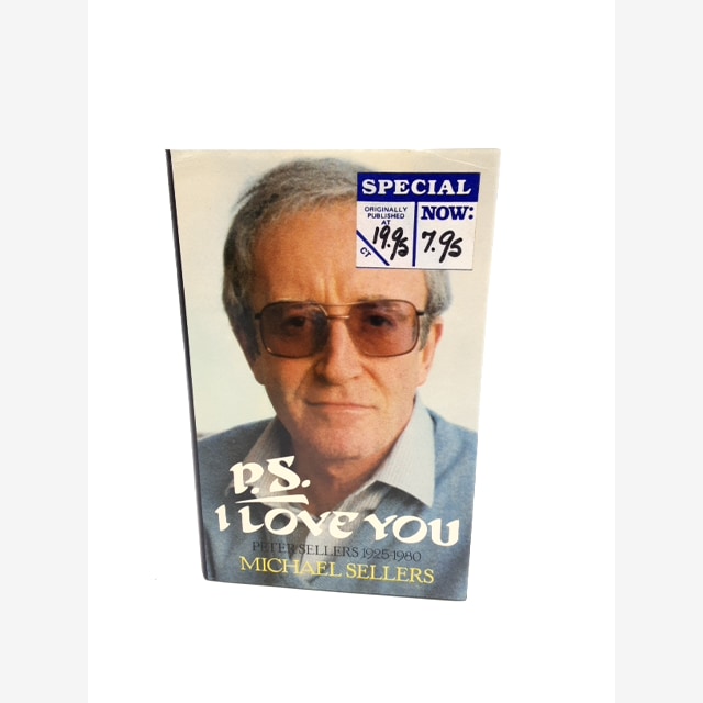 PS Love You: Peter Sellers, 1925-1980 by Michael Sellers, Biography by Michael Sellers book cover