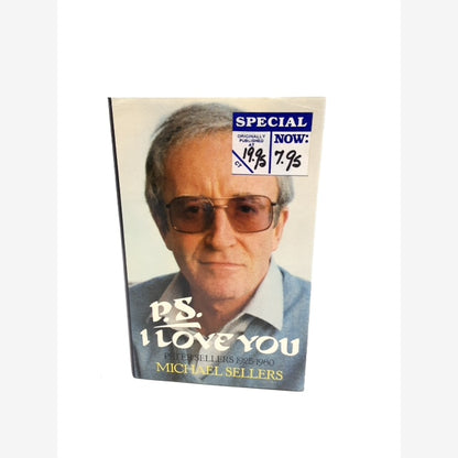 PS Love You: Peter Sellers, 1925-1980 by Michael Sellers, Biography by Michael Sellers book cover
