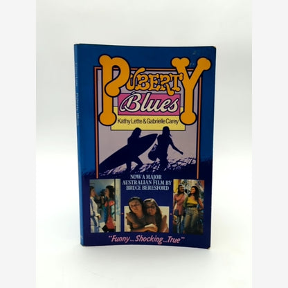 Puberty Blues by Kathy and Gabrielle Carey Lette (Paperback, 1982) by Kathy And Gabrielle Carey Lette book cover