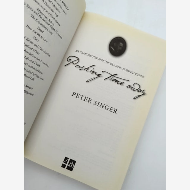 Pushing Time Away My Grandfather And The Tragedy Of Jewish Vienna, Peter & Barba by Peter Singer — photo 2
