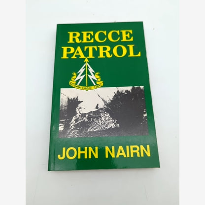 Recce Patrol by John Nairn (Paperback, 1989) 1st Edition Signed by John Nairn book cover