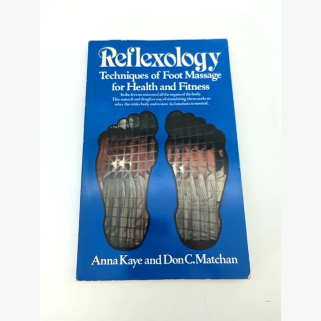 Reflexology: Techniques Of Foot Massage For Health And Fitness by Anna Kaye by Anna Kaye book cover