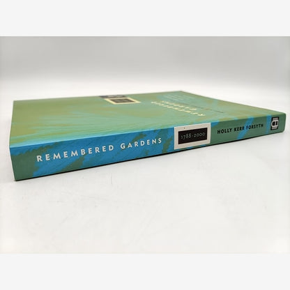 Remembered Gardens by Holly Kerr Forsyth (Paperback, 2008) Gardens by Kerr Forsyth, Holly — photo 5