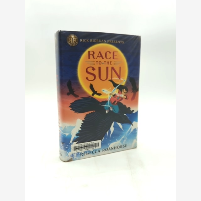 Rick Riordan Presents: Race To The Sun by Rebecca Roanhorse by Rebecca Roanhorse book cover
