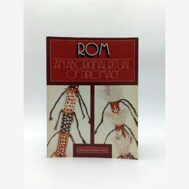 Rom: An Aboriginal Ritual of Diplomacy by Stephen Wild (Paperback, 1986) by Stephen Wild book cover