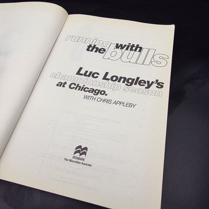 running with the bulls Luc Longley's championship season at Chicago. — photo 6